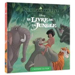 DISNEY LE LIVRE DE LA JUNGLE - L'HISTOIRE DU FILM